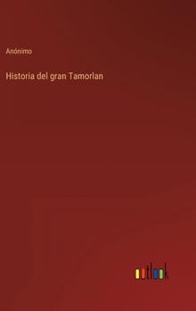 Hardcover Historia del gran Tamorlan [Spanish] Book