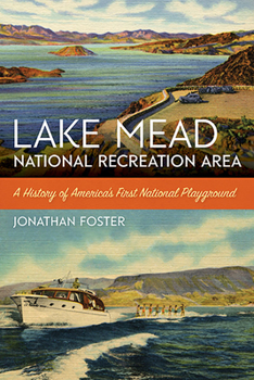 Paperback Lake Mead National Recreation Area: A History of America's First National Playground Book