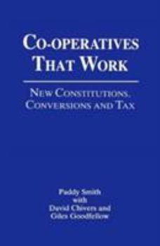 Paperback Cooperatives That Work: New Constitutions, Conversions and Tax Book