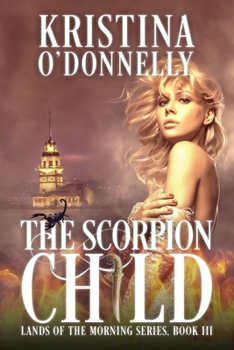Paperback The Scorpion Child: Defy Eternity Book