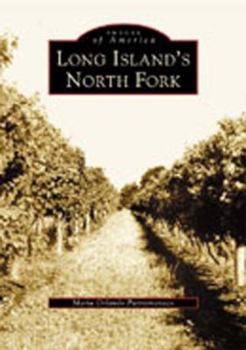 Long Island's North Fork - Book  of the Images of America: New York