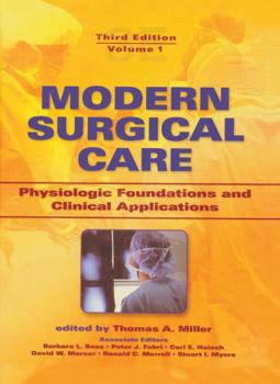 Hardcover Modern Surgical Care: Physiologic Foundations and Clinical Applications Book