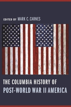 Hardcover The Columbia History of Post-World War II America Book