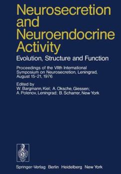 Paperback Neurosecretion and Neuroendocrine Activity: Evolution, Structure and Function Book