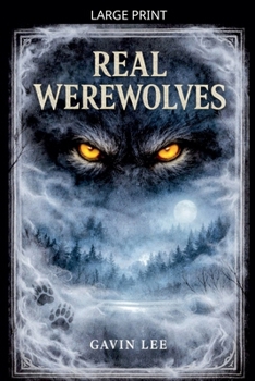 Paperback Real Werewolves [Large Print] Book