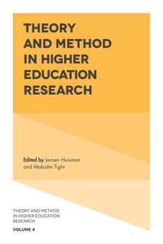 Hardcover Theory and Method in Higher Education Research Book