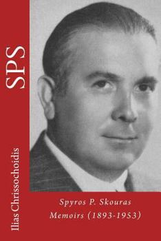 Paperback Spyros P. Skouras, Memoirs (1893-1953) Book