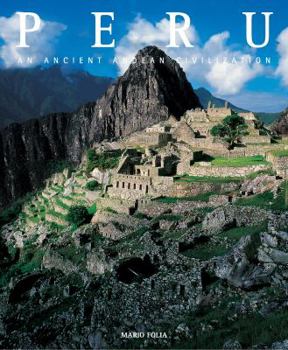 Hardcover Peru: An Ancient Andean Civilization (Exploring Countries of the Wor) Book