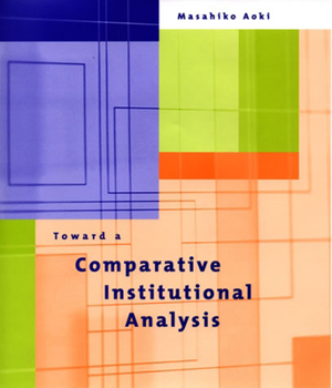 Paperback Toward a Comparative Institutional Analysis Book