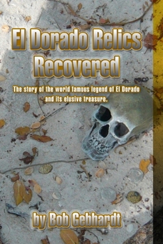 Paperback El Dorado Relics Recovered Book