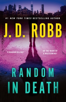Random in Death - Book #58 of the In Death