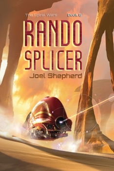 Paperback Rando Splicer: (The Spiral Wars Book 6) Book