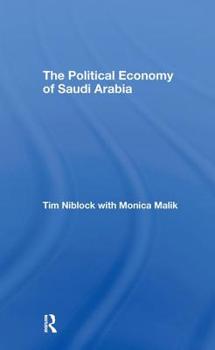 Hardcover The Political Economy of Saudi Arabia Book
