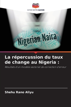 Paperback La répercussion du taux de change au Nigeria [French] Book