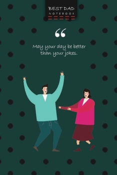 Paperback Best Dad II Notebook, Dotted Lines, Write-in Journal, Wide Ruled, Medium (A5) 6 x 9 In (Olive Green) Book