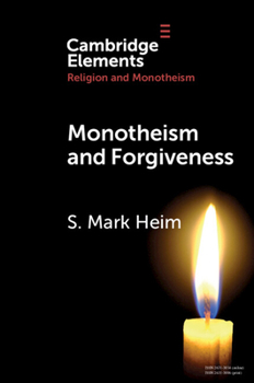 Paperback Monotheism and Forgiveness Book