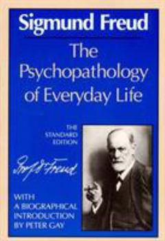 Paperback The Psychopathology of Everyday Life Book