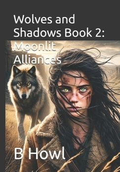 Paperback Wolves and Shadows Book 2: Moonlit Alliances Book