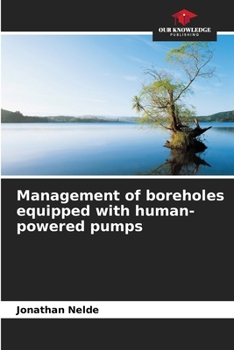 Paperback Management of boreholes equipped with human-powered pumps Book