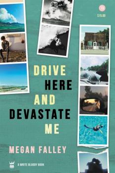 Paperback Drive Here and Devastate Me Book