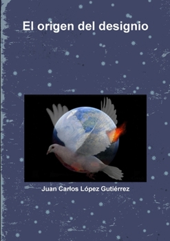 Paperback El origen del designio [Spanish] Book
