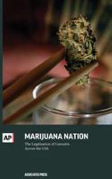 Paperback Marijuana Nation: The Legalization of Cannabis Across the USA Book