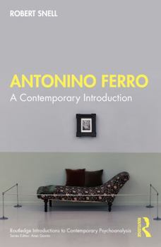 Paperback Antonino Ferro: A Contemporary Introduction Book