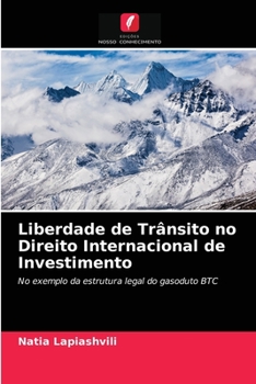 Paperback Liberdade de Trânsito no Direito Internacional de Investimento [Portuguese] Book