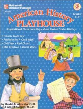 Paperback American History Playhouse: Inspirational Classroom Plays about United States History Book