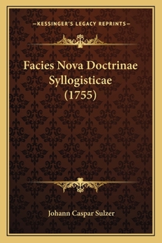 Paperback Facies Nova Doctrinae Syllogisticae (1755) [Latin] Book