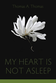 Paperback My Heart Is Not Asleep Book