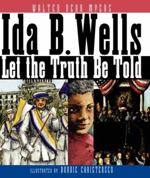 Hardcover Ida B. Wells: Let the Truth Be Told Book