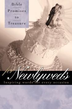 Paperback Bible Promises to Treasure for Newlyweds: Inspiring Words for Every Occasion Book