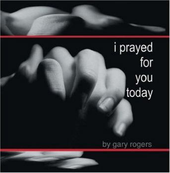 Paperback I Prayed for You Today Book