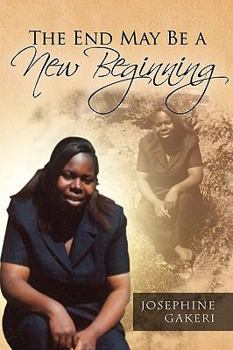 Paperback The End May Be a New Beginning Book