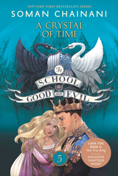 A Crystal of Time - Book #5 of the School for Good and Evil