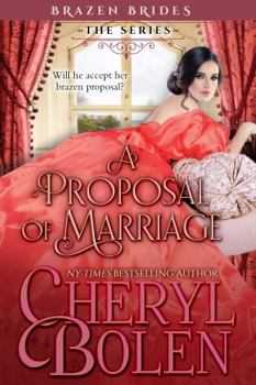 Marriage of Inconvenience - Book #4 of the Brazen Brides