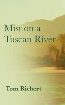 Paperback Mist on a Tuscan River Book