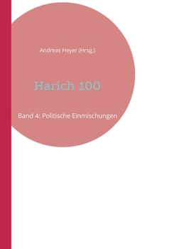 Paperback Harich 100: Band 4: Politische Einmischungen (German Edition) [German] Book