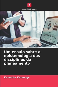 Paperback Um ensaio sobre a epistemologia das disciplinas de planeamento [Portuguese] Book