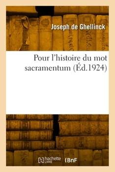 Paperback Pour l'histoire du mot sacramentum [French] Book