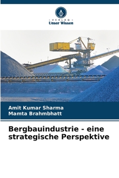 Paperback Bergbauindustrie - eine strategische Perspektive [German] Book