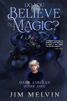 Paperback Do You Believe in Magic?: Dark Circles Book 1 Book