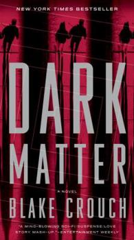 Mass Market Paperback Dark Matter Book