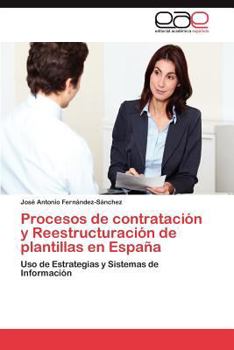 Paperback Procesos de contratación y Reestructuración de plantillas en España [Spanish] Book