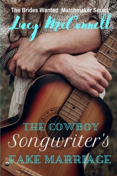 Paperback The Cowboy Songwriter's Fake Marriage Book