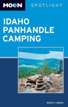 Paperback Moon Spotlight Idaho Panhandle Camping Book