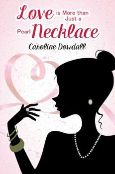 Paperback Love is More than Just a Pearl Necklace Book