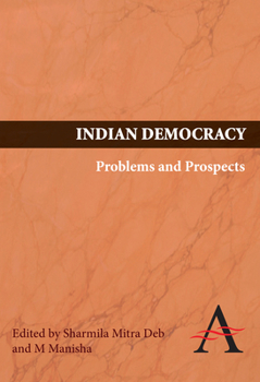 Hardcover Indian Democracy: Problems and Prospects Book