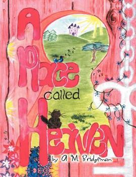 Paperback A Place Called Heaven Book